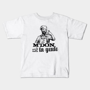 Le tout nouveau t-shirt DEEP SETAK - M'DON TA YEULE ! Kids T-Shirt